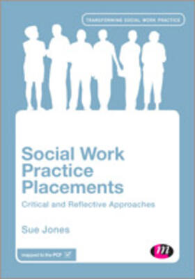 Jones |  Social Work Practice Placements | Buch |  Sack Fachmedien