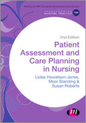 Howatson-Jones / Standing / Roberts |  Patient Assessment and Care Planning in Nursing | Buch |  Sack Fachmedien