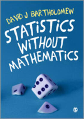 Bartholomew |  Statistics Without Mathematics | Buch |  Sack Fachmedien