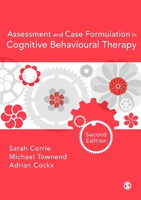 Cockx / Corrie / Townend |  Assessment and Case Formulation in Cognitive Behavioural Therapy | Buch |  Sack Fachmedien