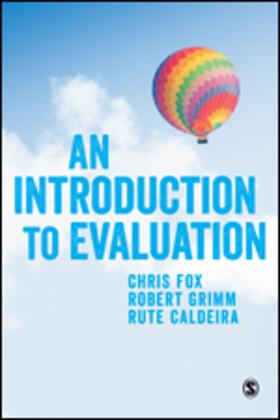 Fox / Grimm / Caldeira |  An Introduction to Evaluation | Buch |  Sack Fachmedien