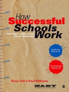 Tutt / Williams |  How Successful Schools Work | eBook | Sack Fachmedien