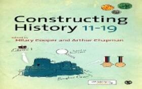 Cooper / Chapman |  Constructing History 11-19 | eBook | Sack Fachmedien