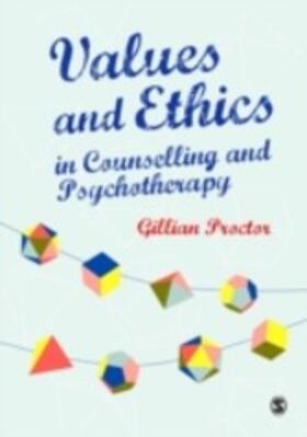 Proctor |  Values & Ethics in Counselling and Psychotherapy | eBook | Sack Fachmedien