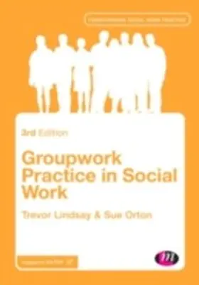 Lindsay / Orton |  Groupwork Practice in Social Work | eBook | Sack Fachmedien