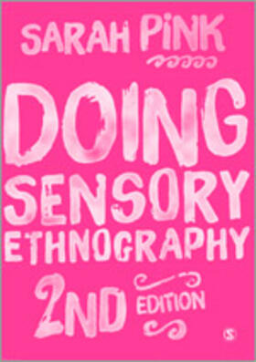 Pink |  Doing Sensory Ethnography | Buch |  Sack Fachmedien