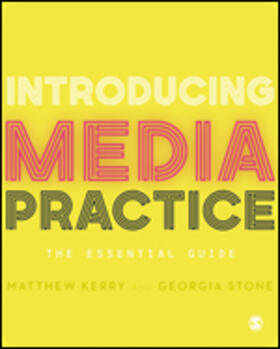 Kerry / Stone |  Introducing Media Practice | Buch |  Sack Fachmedien