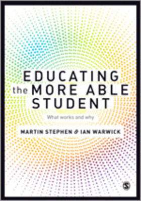 Stephen / Warwick |  Educating the More Able Student | Buch |  Sack Fachmedien