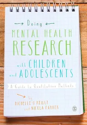 O'Reilly / Kiyimba | Doing Mental Health Research with Children and Adolescents | E-Book | sack.de