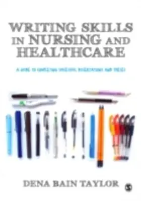 Taylor |  Writing Skills in Nursing and Healthcare | eBook | Sack Fachmedien