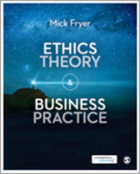 Fryer |  Ethics Theory and Business Practice | eBook | Sack Fachmedien