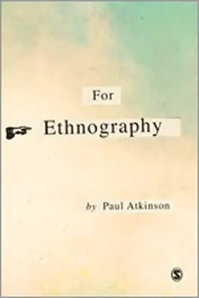 Atkinson |  For Ethnography | eBook | Sack Fachmedien