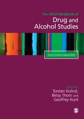 Kolind / Wolff / Thom |  The Sage Handbook of Drug & Alcohol Studies | Buch |  Sack Fachmedien