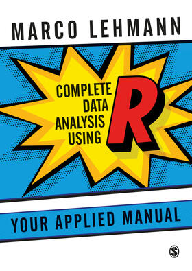 Lehmann |  Complete Data Analysis Using R | Buch |  Sack Fachmedien