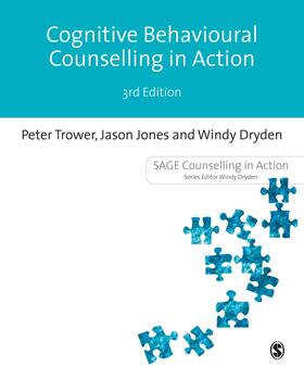 Trower / Jones / Dryden |  Cognitive Behavioural Counselling in Action | Buch |  Sack Fachmedien