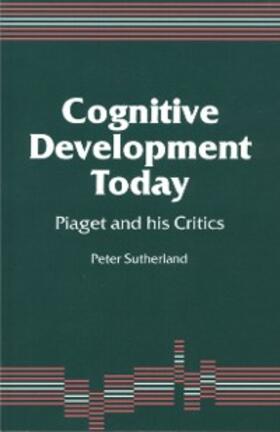 Sutherland |  Cognitive Development Today | eBook | Sack Fachmedien