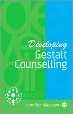 Mackewn |  Developing Gestalt Counselling | eBook | Sack Fachmedien