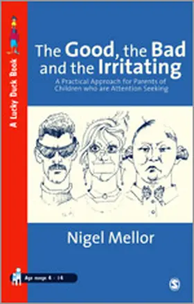 Mellor |  The Good, the Bad and the Irritating | eBook | Sack Fachmedien