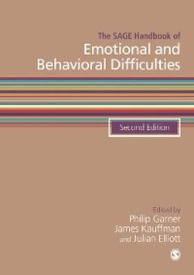 Garner / Kauffman / Elliot |  The SAGE Handbook of Emotional and Behavioral Difficulties | eBook | Sack Fachmedien
