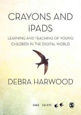 Harwood |  Crayons and Ipads | Buch |  Sack Fachmedien