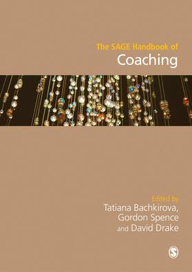 Bachkirova / Spence / Drake |  The Sage Handbook of Coaching | Buch |  Sack Fachmedien