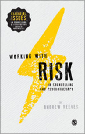 Reeves |  Working with Risk in Counselling and Psychotherapy | eBook | Sack Fachmedien