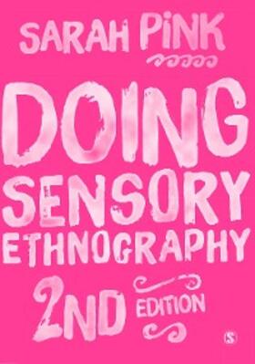 Pink |  Doing Sensory Ethnography | eBook | Sack Fachmedien