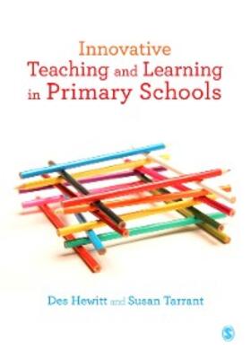 Hewitt / Tarrant |  Innovative Teaching and Learning in Primary Schools | eBook | Sack Fachmedien
