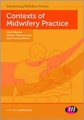 Muscat / Passmore / Chenery-Morris |  Contexts of Midwifery Practice | eBook | Sack Fachmedien