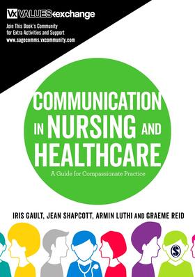 Gault / Shapcott / Luthi |  Communication in Nursing and Healthcare | Buch |  Sack Fachmedien