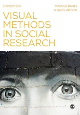Banks / Zeitlyn |  Visual Methods in Social Research | eBook | Sack Fachmedien