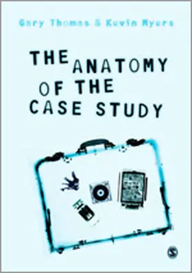 Thomas / Myers |  The Anatomy of the Case Study | eBook | Sack Fachmedien