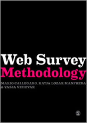 Callegaro / Lozar Manfreda / Vehovar |  Web Survey Methodology | eBook | Sack Fachmedien