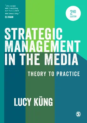 Kung / Küng |  Strategic Management in the Media | Buch |  Sack Fachmedien