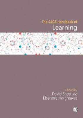 Scott / Hargreaves |  The SAGE Handbook of Learning | eBook | Sack Fachmedien