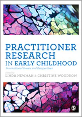 Newman / Woodrow |  Practitioner Research in Early Childhood | eBook | Sack Fachmedien