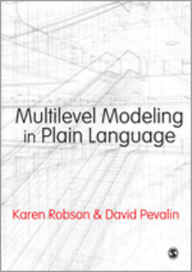 Robson / Pevalin |  Multilevel Modeling in Plain Language | eBook | Sack Fachmedien