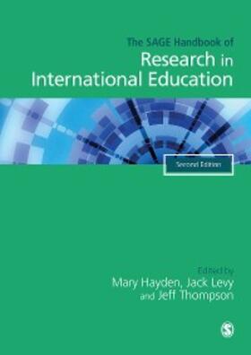 Hayden / Levy / Thompson |  The SAGE Handbook of Research in International Education | eBook | Sack Fachmedien