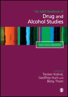 Kolind / Thom / Hunt |  The SAGE Handbook of Drug & Alcohol Studies | eBook | Sack Fachmedien