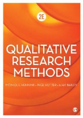 Hennink / Hutter / Bailey |  Qualitative Research Methods | eBook | Sack Fachmedien