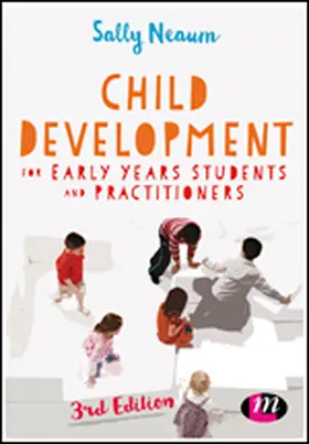 Neaum |  Child Development for Early Years Students and Practitioners | Buch |  Sack Fachmedien