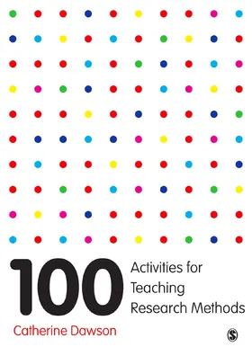 Dawson |  100 Activities for Teaching Research Methods | Buch |  Sack Fachmedien