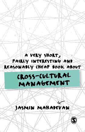 Mahadevan |  A Very Short, Fairly Interesting and Reasonably Cheap Book about Cross-Cultural Management | Buch |  Sack Fachmedien