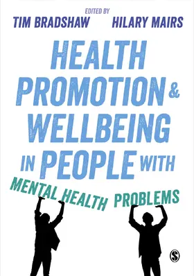 Mairs / Bradshaw |  Health Promotion and Wellbeing in People with Mental Health Problems | Buch |  Sack Fachmedien