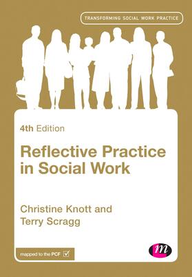 Knott / Scragg |  Reflective Practice in Social Work | Buch |  Sack Fachmedien