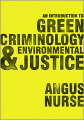 Nurse |  An Introduction to Green Criminology and Environmental Justice | eBook | Sack Fachmedien