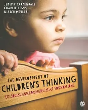 Carpendale / Lewis / Müller |  The Development of Children's Thinking | eBook | Sack Fachmedien