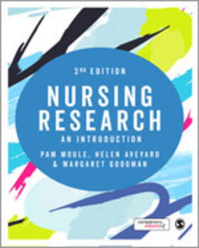Moule / Aveyard / Goodman |  Nursing Research | Buch |  Sack Fachmedien