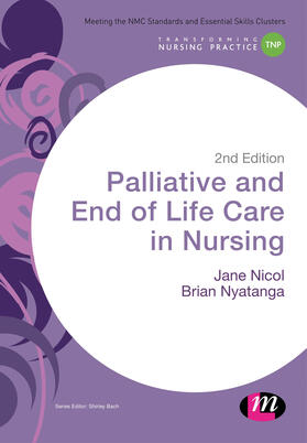 Nicol / Nyatanga |  Palliative and End of Life Care in Nursing | Buch |  Sack Fachmedien