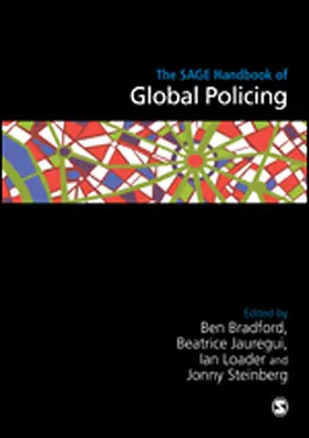 Bradford / Jauregui / Loader |  The SAGE Handbook of Global Policing | eBook | Sack Fachmedien